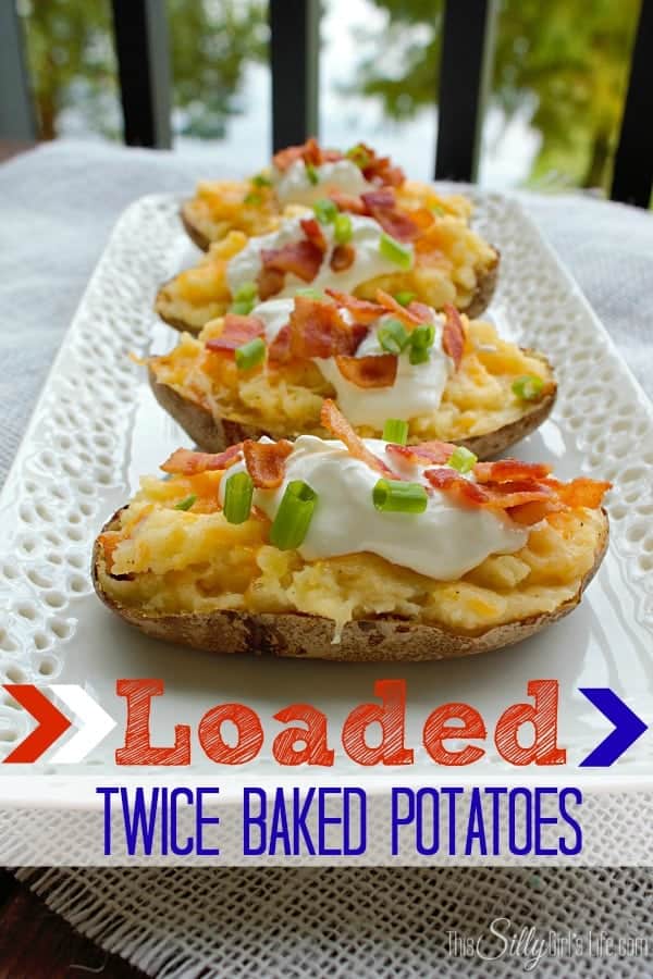 Loaded Twice Baked Potatoes