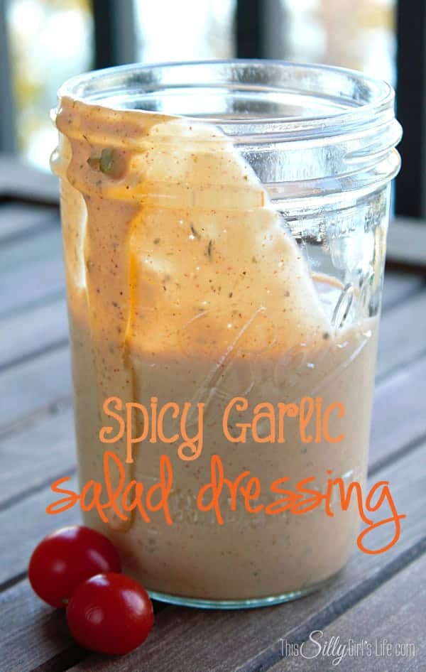 Spicy Garlic Salad Dressing